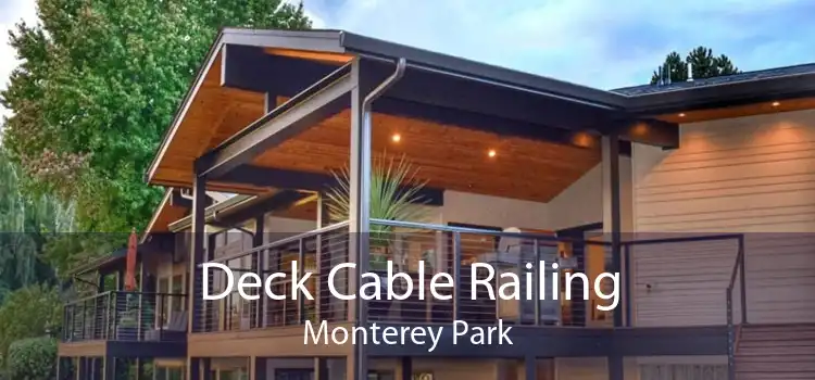 Deck Cable Railing Monterey Park